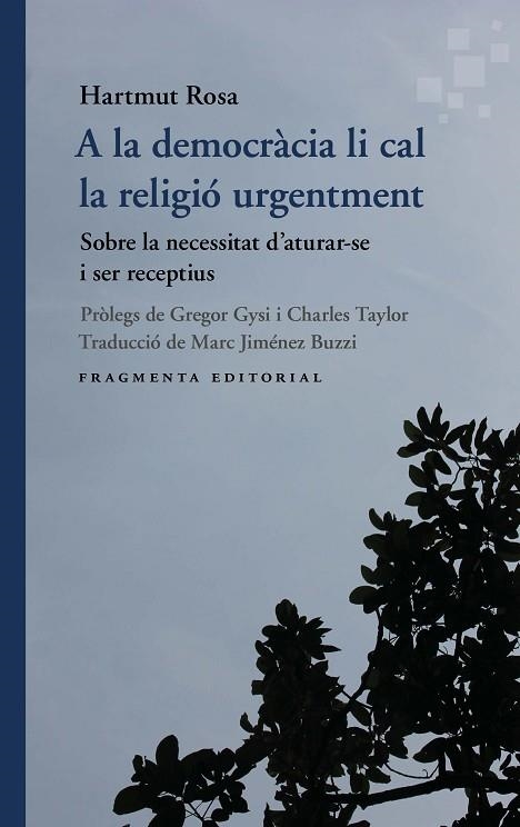 A la democracia li cal la religio urgentement | 9791387548162 | Hartmut Rosa