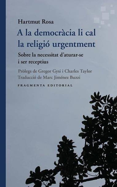 A la democracia li cal la religio urgentement | 9791387548162 | Hartmut Rosa