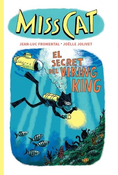 Miss Cat 05 El secret del viking king | 9791399129939 | Jean Luc Fromental