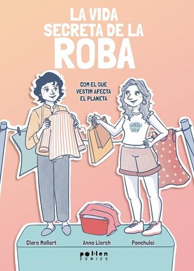 La Vida secreta de la roba | 9788410255432 | Clara Mallart