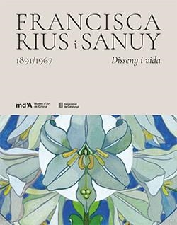 FRANCISCA RIUS I SANUY 1891-1967 DISSENY I VIDA | 9791387889159 | MUSEU D'ART DE GIRONA