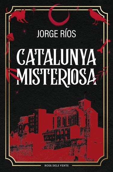 CATALUNYA MISTERIOSA | 9788410256620 | JORGE RIOS