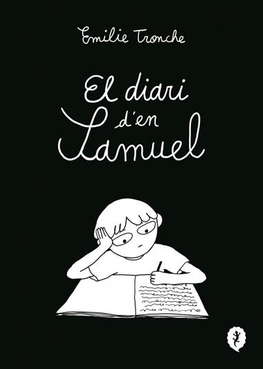 EL DIARI D'EN SAMUEL | 9788419981226 | EMILIE TRONCHE