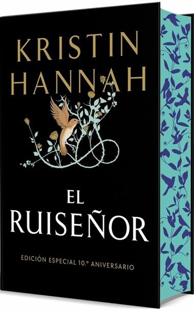 EL RUISEÑOR (EDICIÓN ESPECIAL 10.º ANIVERSARIO) | 9791387512132 | KRISTIN HANNAH