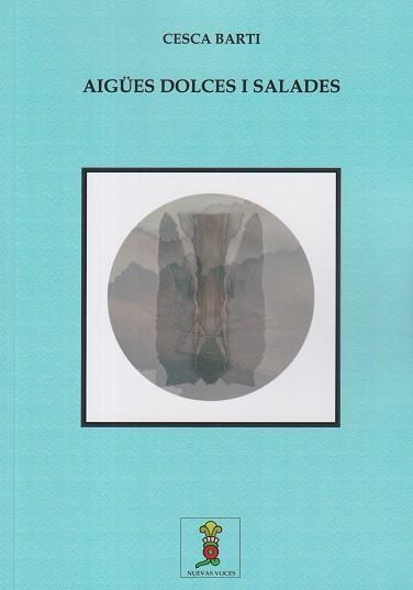 AIGÜES DOLCES I SALADES | 9788412970982 | CESCA BARTI