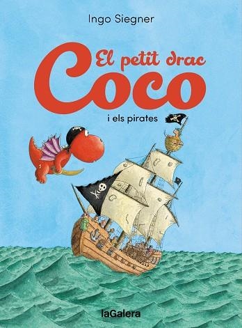 EL PETIT DRAC COCO 06 EL PETIT DRAC COCO I ELS PIRATES | 9788424676742 | INGO SIEGNER