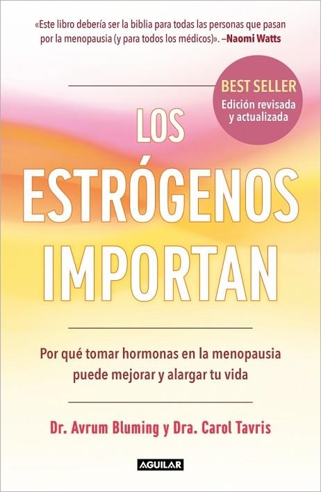 Los estrogenos importan | 9788403526402 | Dra. Carol Tavris & Dr. Avrum Bluming