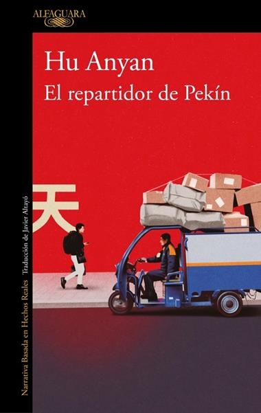 El repartidor de Pekin | 9788420479347 | Hu Anyan