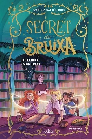 Secret de bruixa 03 El llibre embruixat | 9791387741181 | Patricia GarciaRojo
