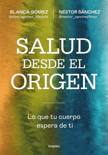 Salud desde el origen | 9788425371363 | Blanca Gomez Nestor Sanchez