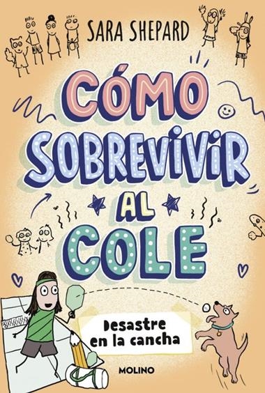 Como sobrevivir al cole 05 Desastre en la cancha | 9788427254862 | Sara Shepard
