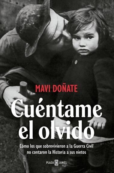 Cuentame el olvido | 9788401037375 | Mavi Doñate