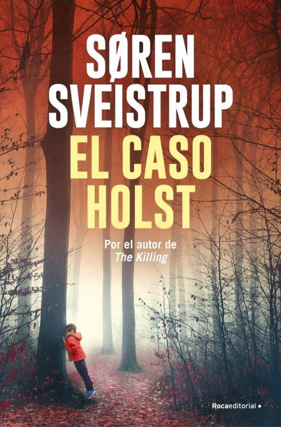 El caso Holst | 9791387629076 | Søren Sveistrup