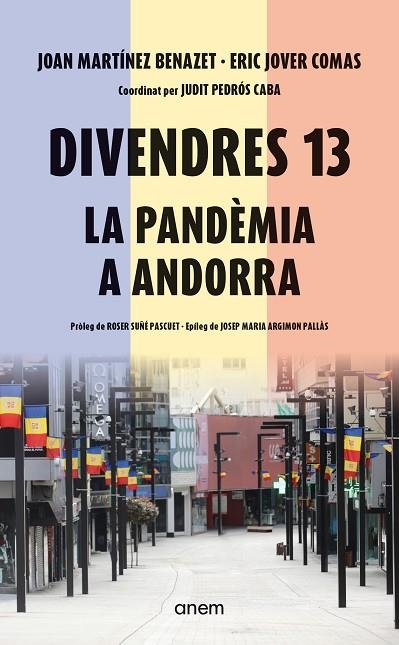 Divendres 13 La pandemia a Andorra | 9788418865640 | ERIC JOVER COMAS & JOAN MART­INEZ BENAZET