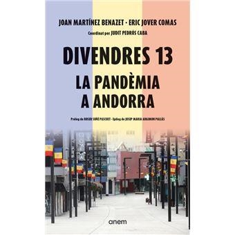 Divendres 13 La pandemia a Andorra | 9788418865640 | ERIC JOVER COMAS & JOAN MART­INEZ BENAZET