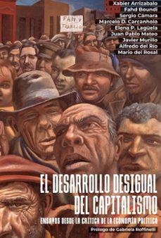 El desarrollo desigual del capitalismo | 9788412849387 | VVAA