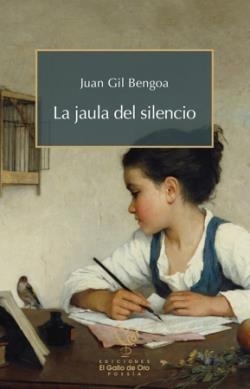 LA JAULA DEL SILENCIO | 9791399066999 | JUAN GIL BENGOA