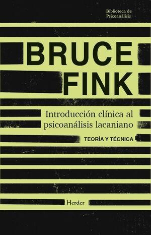 INTRODUCCION CLINICA AL PSICOANALISIS LACANIANO | 9788425453953 | BRUCE FINK