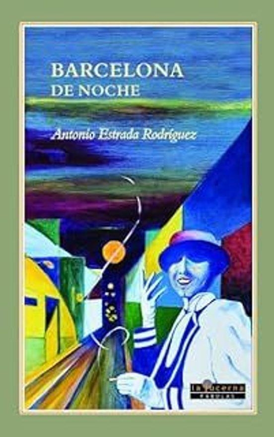 BARCELONA DE NOCHE | 9788412403695 | ANTONIO ESTRADA