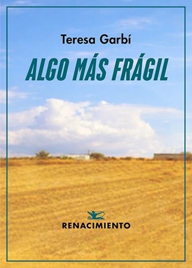 Algo mas fragil | 9791387939656 | TERESA GARBI