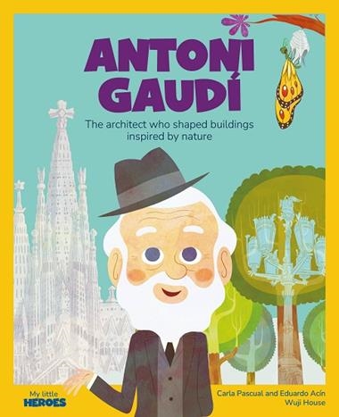 ANTONI GAUDI | 9788413618586 | CARLA PASCUAL ROIG