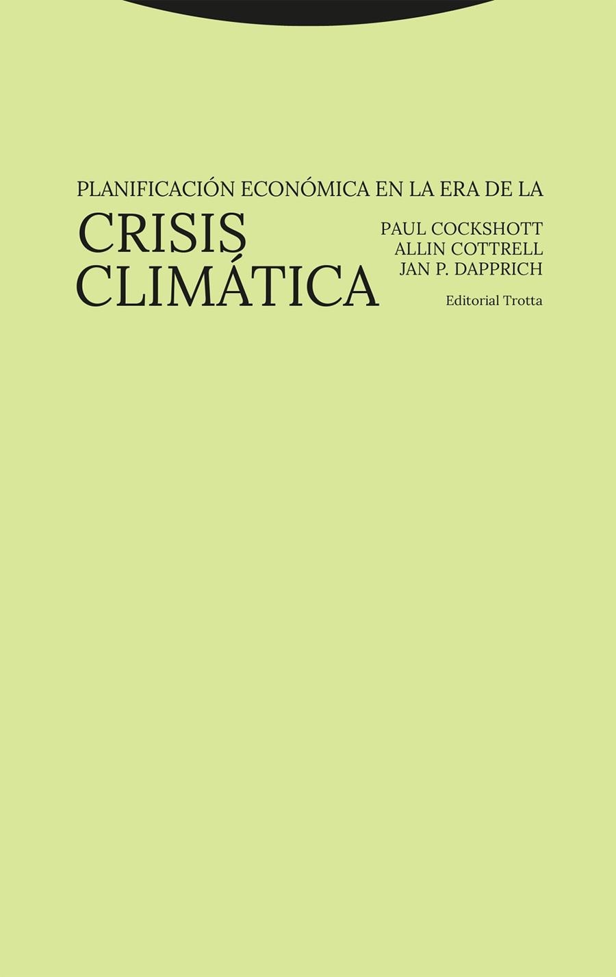 Planificacion economica en la era de la crisis climatica | 9788413643489 | PAUL COCKSHOTT