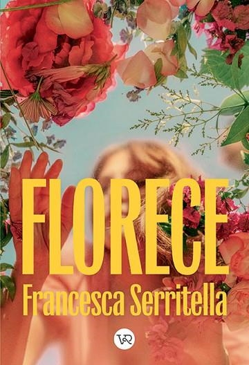 Florece | 9791387601683 | FRANCESCA SERRITELLA