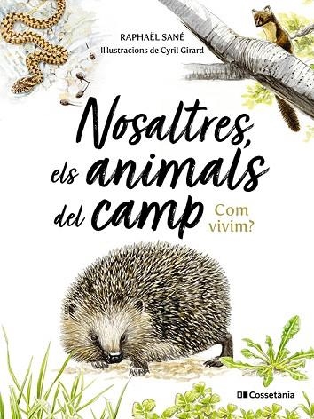 NOSALTRES ELS ANIMALS DEL CAMP | 9788413565590 | RAPHAEL SANE