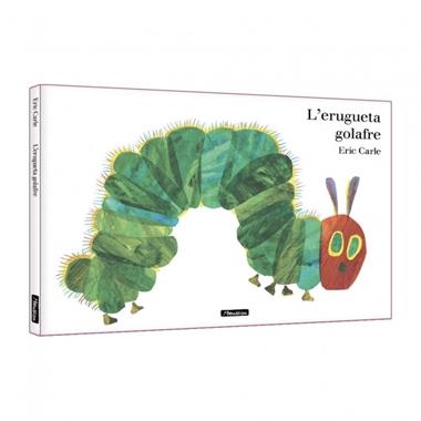 L'erugueta golafre. L'album il·lustrat | 9788448872724 | Eric Carle