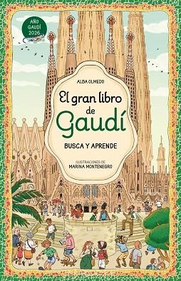 El gran libro de Gaudi. Busca y aprende | 9788448872861 | Alba Olmedo