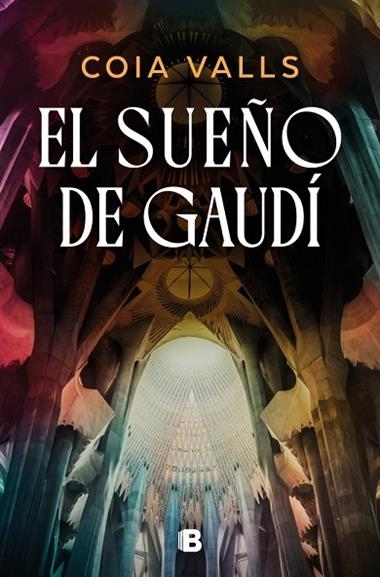 El sueño de Gaudi | 9788466683906 | Coia Valls