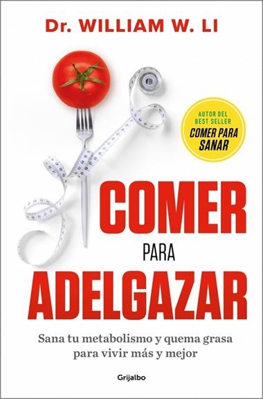 Comer para adelgazar | 9788425372599 | Dr. William W. Li