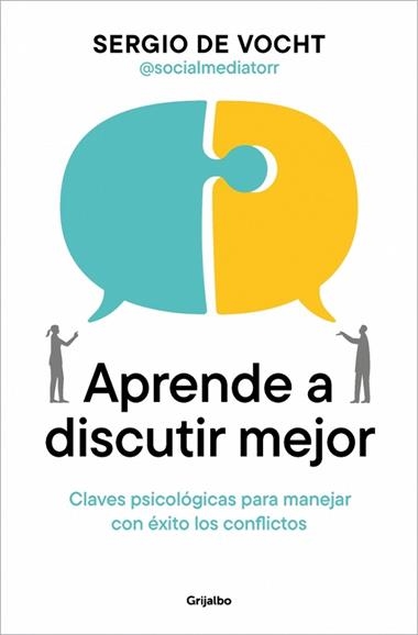 Aprende a discutir mejor | 9788425373176 | Sergio de Vocht