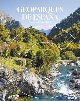 GEOPARQUES DE ESPAÑA | 9788491587743 | GALO MARTIN APARICIO