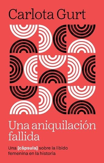 UNA ANIQUILACION FALLIDA | 9791387801113 | CARLOTA GURT