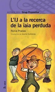 L'IJ A LA RECERCA DE LA IAIA PERDUDA | 9788484350675 | NURIA PRADAS