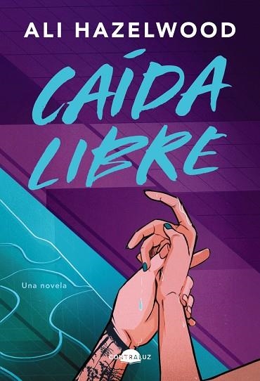CAIDA LIBRE | 9788419822543 | ALI HAZELWOOD