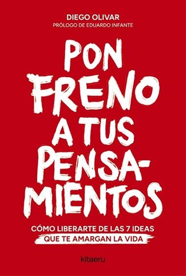 PON FRENO A TUS PENSAMIENTOS | 9788410428447 | DIEGO OLIVAR ALDUDO