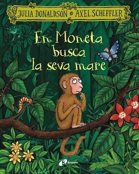 EN MONETA BUSCA LA SEVA MARE | 9788413495279 | JULIA DONALDSON