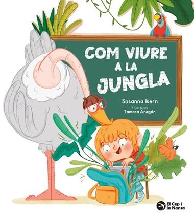 COM VIURE A LA JUNGLA | 9791387876074 | SUSANNA ISERN & TAMARA ANEGON