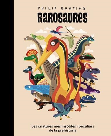 RAROSAURES | 9788448967222 | PHILIP BUNTING