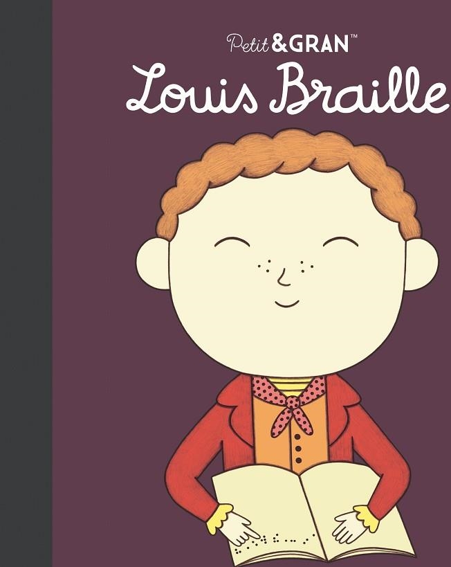PETIT&GRAN LOUIS BRAILLE | 9788411782494 | SANCHEZ VEGARA & MARIA ISABEL