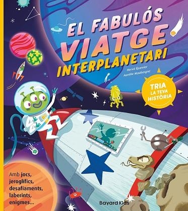 EL FABULOS VIATGE INTERPLANETARI | 9791399025910 | HERVE EPARVIER & AURELIE MAUBORGNE