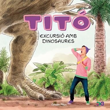 TITO EXCURSIO AMB DINOSAURES | 9791387903176 | CRISTINA JIMENEZ CARBO