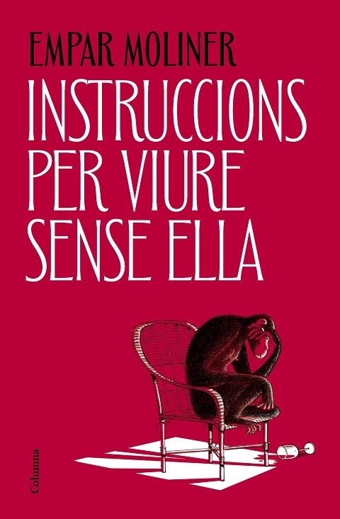 INSTRUCCIONS PER VIURE SENSE ELLA | 9788466434775 | EMPAR MOLINER