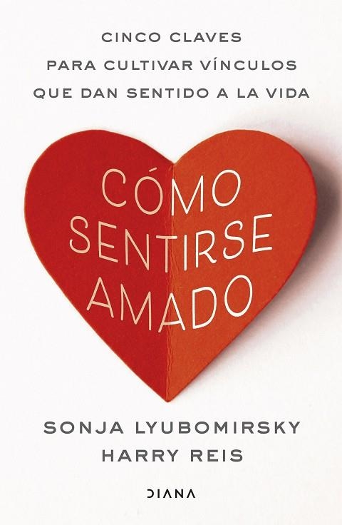 COMO SENTIRSE AMADO | 9788411193252 | SONJA LYUBOMIRSKY & HARRY REIS