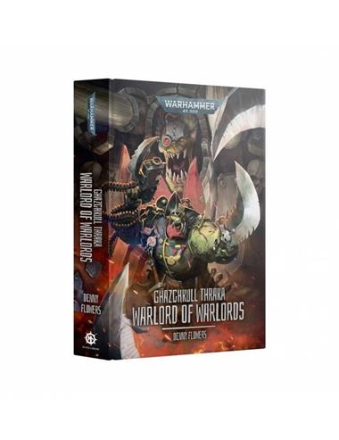 GHAZGHKULL THRAKA:WARLORD OF WARLORDS HB | 9781836092940 | GAMES WORKSHOP