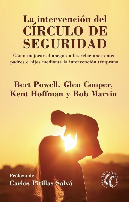 LA INTERVENCION DEL CIRCULO DE SEGURIDAD | 9788494964114 | BERT POWELL & GLEN COOPER & KENT HOFFMAN & BOB MARVIN