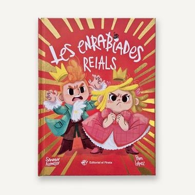 Les Enrabiades reials | 9788419912053 | Sandra Alonso