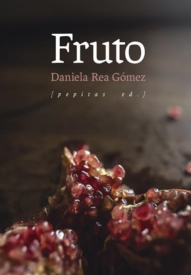 Fruto | 9788410476264 | Daniela Rea Gomez